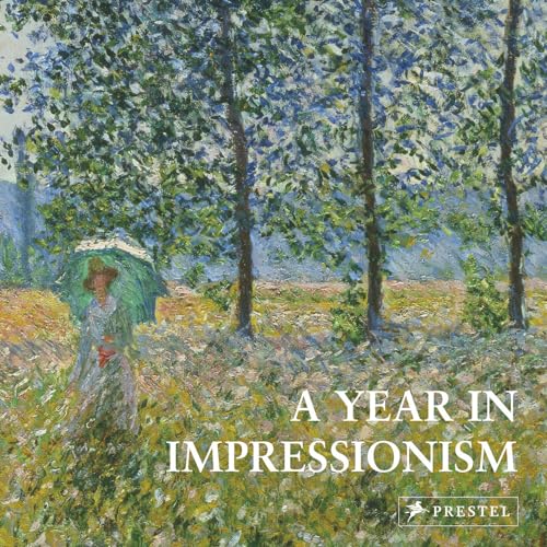 A Year in Impressionism von Prestel